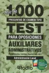 Auxiliar Administrativo. Más de 1.000 preguntas de examen (Ayuntamientos, Cabildos, Diputaciones, etc.)