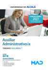 Auxiliar Administrativo. Temario volumen 1. Universidad de Alcalá de Henares