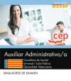 Auxiliar Administrativo/a. Conselleria de Sanitat Universal i Salut Pública. Generalitat Valenciana. Simulacros de examen