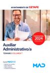 Auxiliar Administrativo/a. Temario volumen 1. Ayuntamiento de Getafe