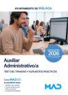 Auxiliar Administrativo/a. Test del temario y supuestos pr&aacute;cticos. Ayuntamiento de M&aacute;laga