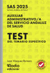 Auxiliar Administrativo/a del Servicio Andaluz de Salud. SAS 2025. Test del Temario EspecÃ­fico