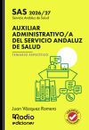 Auxiliar Administrativo/a del Servicio Andaluz de Salud. SAS 2026/27. Temario Espec&iacute;fico.