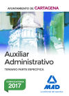Auxiliar Administrativo Del Ayuntamiento De Cartagena. Temario Parte Específica