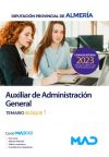 Auxiliar de Administración General. Temario Bloque I. Diputación Provincial de Almería