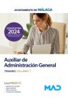 Auxiliar de Administración General. Temario volumen 1. Ayuntamiento de Málaga