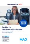 Auxiliar de Administración General. Temario volumen 1. Ayuntamiento de Vigo