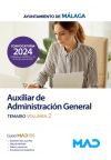 Auxiliar de Administración General. Temario volumen 2. Ayuntamiento de Málaga