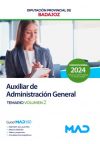 Auxiliar de Administración General. Temario volumen 2. Diputación Provincial de Badajoz