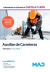 Auxiliar De Carreteras. Temario Volumen 1. Comunidad Autónoma De Castilla Y León