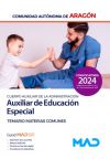 Auxiliar de Educación Especial, Escala de Auxiliares Facultativos, Cuerpo Auxiliar de la Administración. Temario de materias comunes. Comunidad Autónoma de Aragón