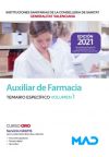 Auxiliar De Farmacia. Temario Específico Volumen 1. Instituciones Sanitarias De La Conselleria De Sanidad De La Comunidad Valenciana