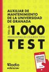 Auxiliar de Mantenimiento de la Universidad de Granada. M&aacute;s de 1.000 preguntas de examen tipo test
