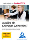 Auxiliar de Servicios Generales de la Universidad de Zaragoza. Test y supuestos prácticos