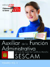 Auxiliar De La Función Administrativa. Servicio De Salud De Castilla-la Mancha (sescam). Temario Vol. Ii.