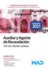 Auxiliar y Agente de Recaudación de Corporaciones Locales. Test del temario General