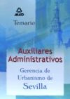 Auxiliares Administrativos De La Gerencia De Urbanismo De Sevilla.temario