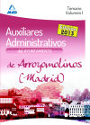 Auxiliares Administrativos Del Ayuntamiento De Arroyomolinos (madrid). Temario. Volumen I