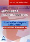 Auxiliares Administrativos De La Fundación Hospital Son Llàtzer (palma De Mallorca). Test