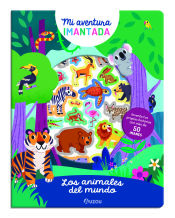 Portada de Aventura imantada. Animales del mundo