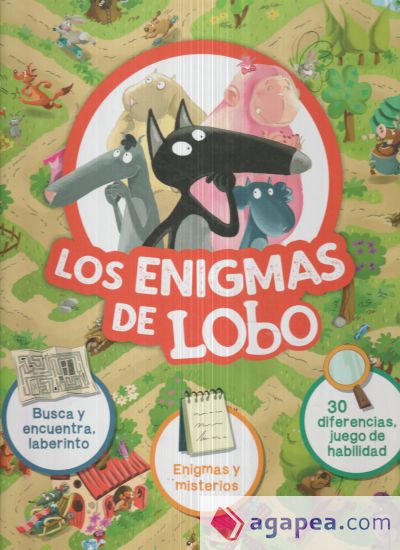 Los enigmas de Lobo. Busca y encuentra y laberinto. Enigmas y misterios. 30 diferencias y juego de habilidad