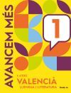 Avancem m&eacute;s 1r ESO. Valenci&agrave;: llengua i literatura