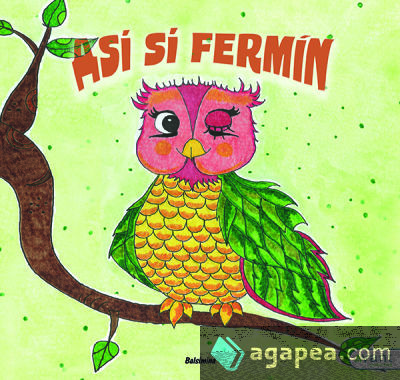 Así, sí, Fermín