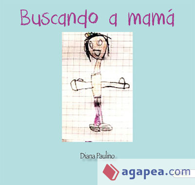 Buscando a mamá