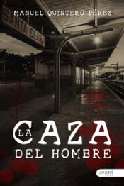 Portada de La caza del hombre