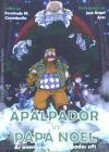 Aventuras Do Apalpador. Apalpador vs. Pap&aacute; Noel