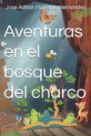 Aventuras en el bosque del charco