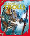 Aventures Fantastiques. El gran llibre dels trolls