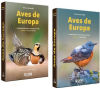 Aves de Europa: Identificación de todas las especies y plumajes