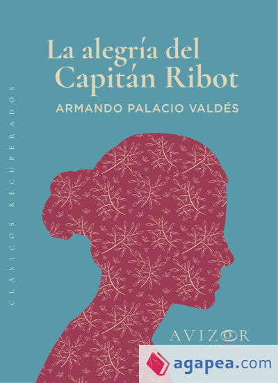 la alegría del capitán Ribot