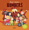 Avui serem bombers