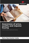 Awareness of price, quality and impulse buying