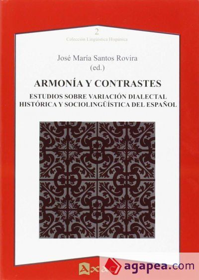 Armonía y contrastes Armonía y contrastes