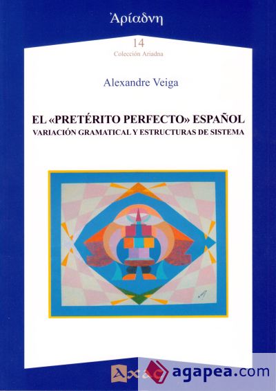 El pretérito perfecto español