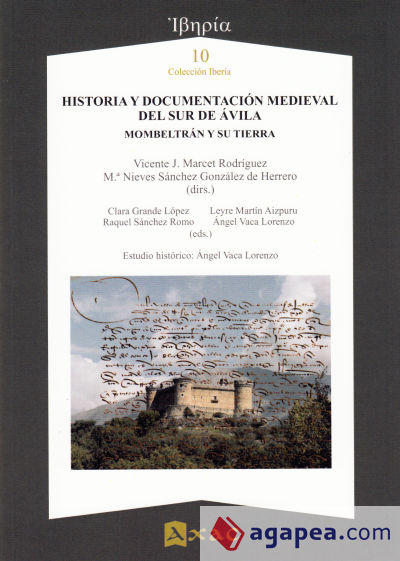 Historia y documentación medieval del sur de Ávila