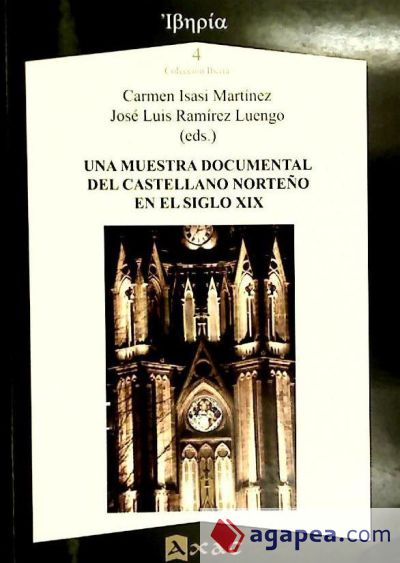 Una muestra documental del castellano norteño en el siglo XIX