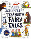 Axel Scheffler's Treasury of Fairy Tales