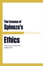 Portada de The Essence of Spinoza?s Ethics (Ebook)