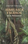 Ayahuasca y sue&ntilde;os