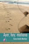 Ayer, hoy, ma&ntilde;ana