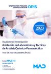 Ayudante de Investigación Asistencia en Laboratorios y Técnicas de Análisis Químico-Farmacéutico. Test del temario específico. Organismos Públicos de Investigación (OPIS)