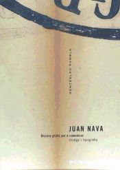 Portada de Juan Nava: diseño gráfico para comunicar