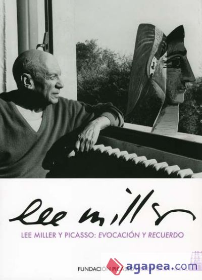 Málaga, Picasso y Lee Millar : evocación y recuerdo