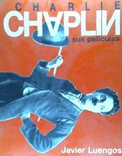 Portada de Charlie Chaplin : sus películas