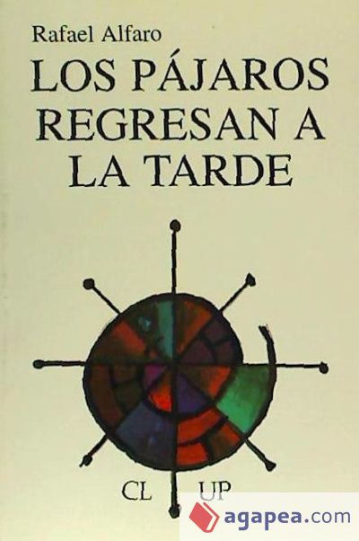 Los pájaros regresan a la tarde