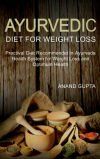 Ayurvedic Diet for Weight Loss